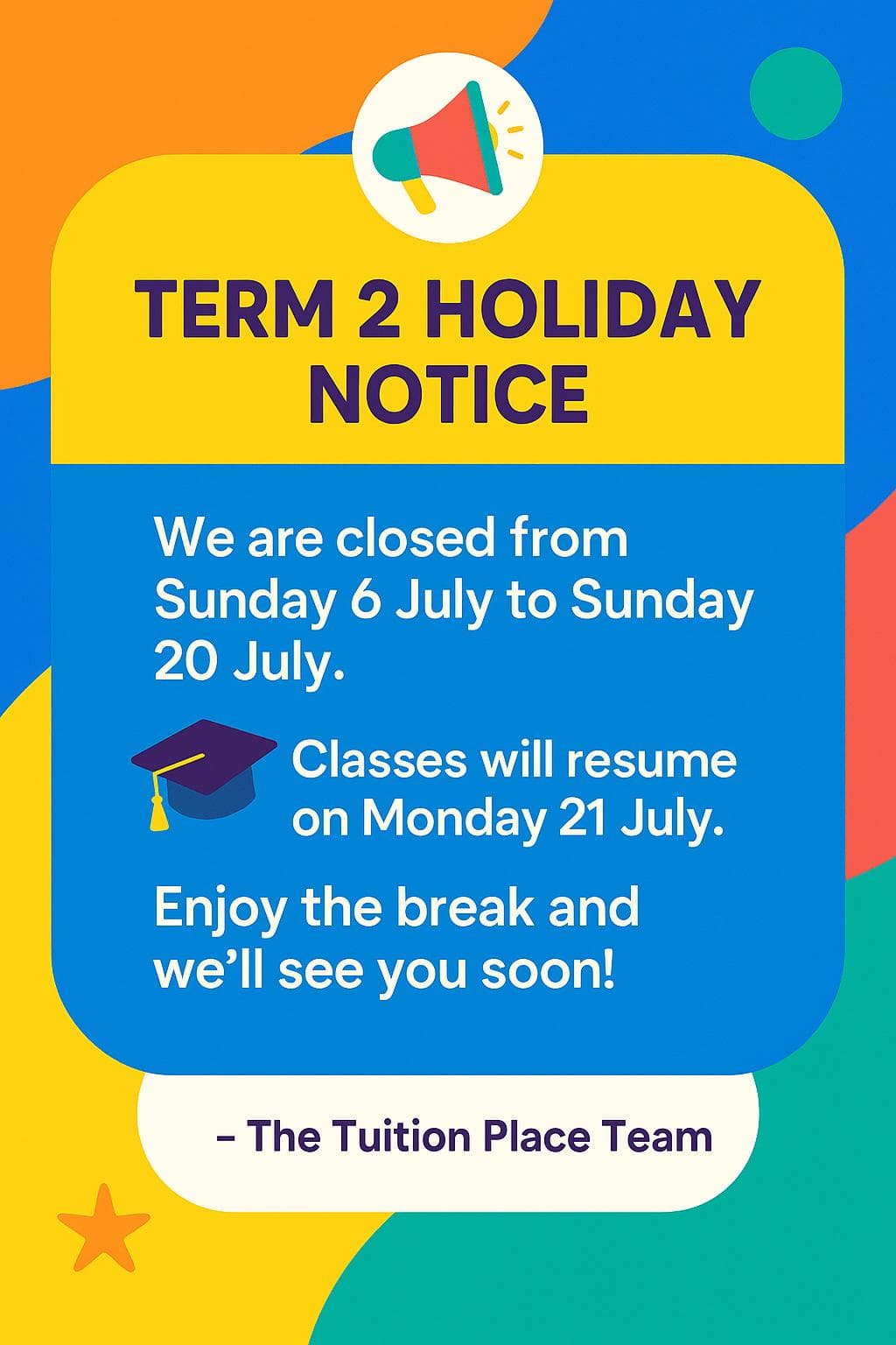 Term 2 holiday notice